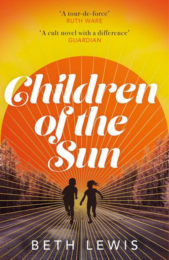 Children of the Sun - 'A cult novel with a difference . . . and a wholly unexpected ending' GUARDIAN (ebok) av H. B. Lewis
