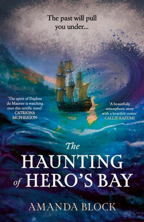 The Haunting of Hero's Bay - The chilling new mystery, for fans of Daphne Du Maurier (ebok) av Amanda Block