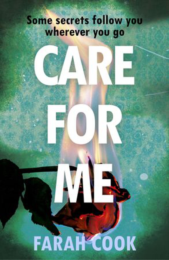 Care For Me - A tense and engrossing psychological thriller for fans of Clare Mackintosh (ebok) av Farah Cook