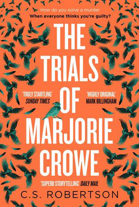 The Trials of Marjorie Crowe - a Scottish-set gripping crime thriller about witchcraft, shortlisted for the CWA Twisted Dagger 2025 (ebok) av C.S. Robertson