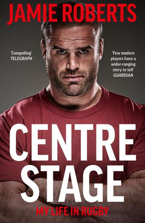 Centre Stage (ebok) av Jamie Roberts