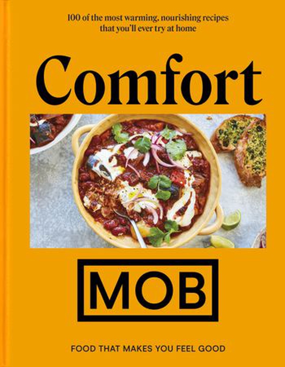 Comfort MOB - Food That Makes You Feel Good (ebok) av Mob