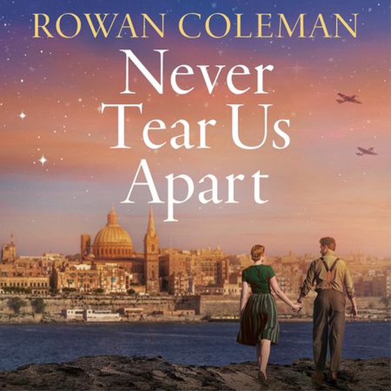 Never Tear Us Apart - a spellbinding, sweeping historical story about love, war and fate, new for 2025 from the bestselling author (lydbok) av Rowan Coleman