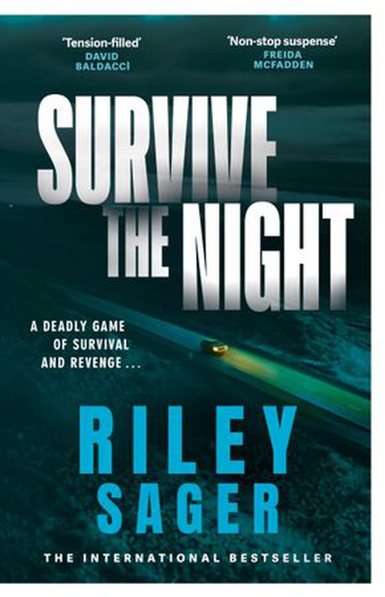 Survive the Night - TikTok made me buy it! A twisty, spine-chilling thriller from the international bestseller (ebok) av Riley Sager
