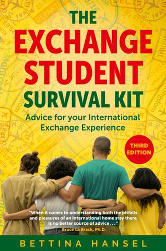 The Exchange Student Survival Kit - Advice for your International Exchange Experience (ebok) av Bettina Hansel