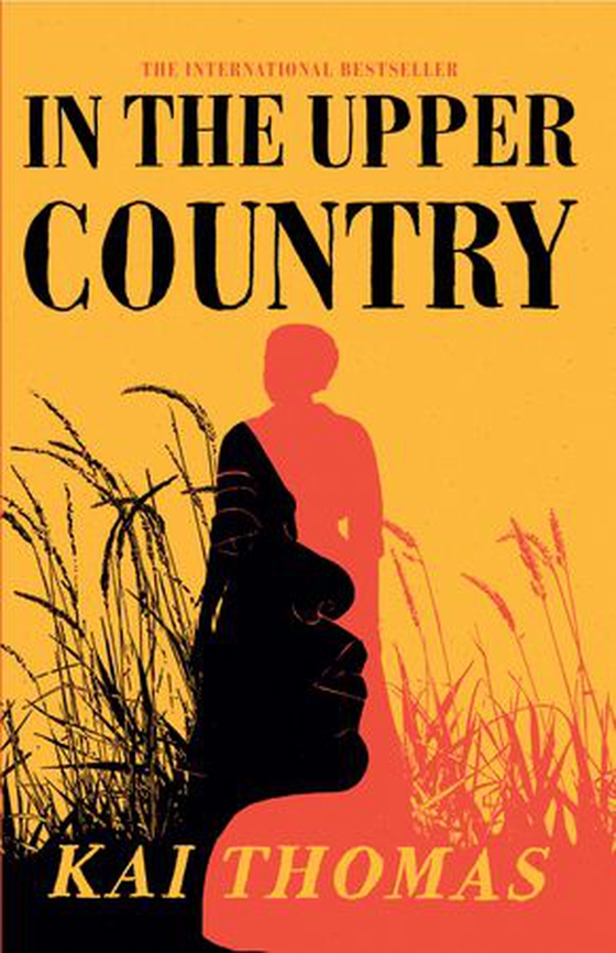 In the Upper Country - SHORTLISTED FOR THE WALTER SCOTT PRIZE FOR HISTORICAL FICTION 2024 (ebok) av Kai Thomas