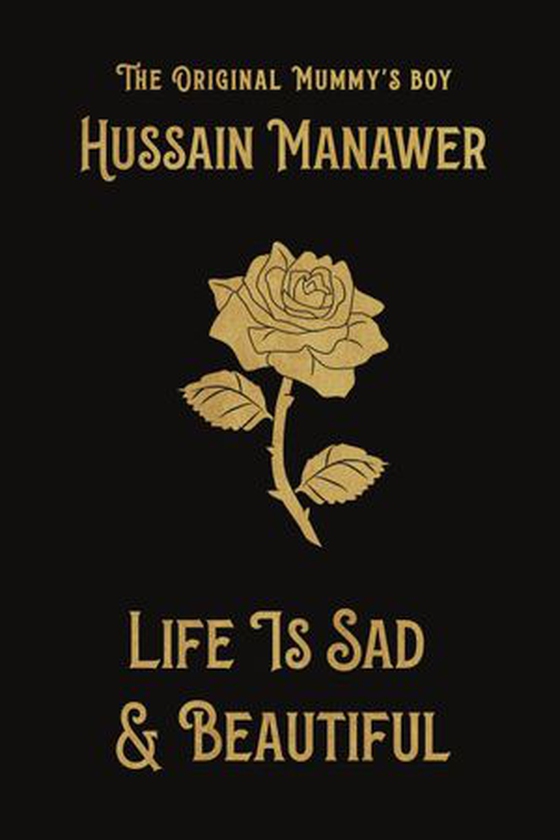 Life is Sad and Beautiful