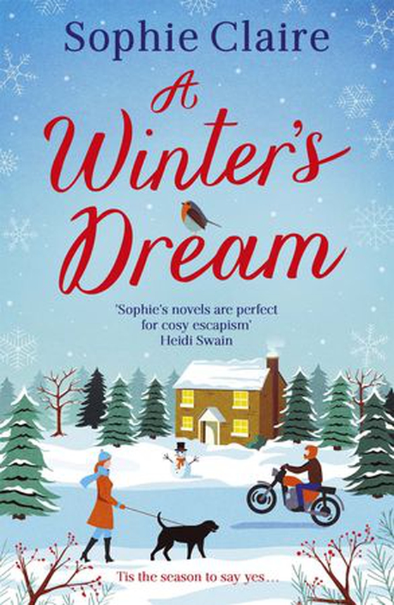 A Winter's Dream - An incredibly heart-warming and feel-good cosy read for Christmas (ebok) av Sophie Claire