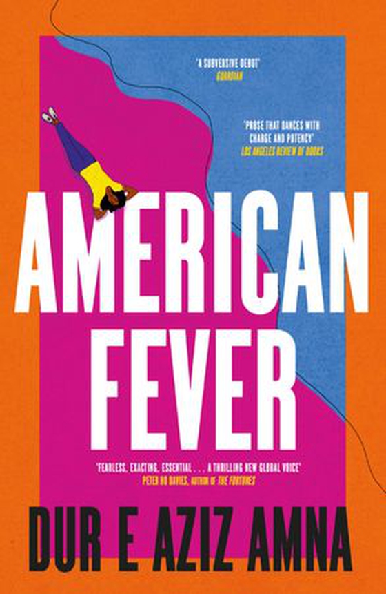 American Fever - The sharp and spiky debut novel from the winner of the Financial Times Essay Prize (ebok) av Dur e Aziz Amna