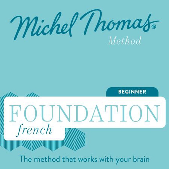 Michel Thomas Foundation French: Full Course - Learn Beginner's French (lydbok) av Michel Thomas