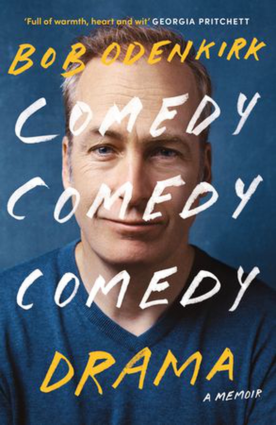 Comedy, Comedy, Comedy, Drama - The Sunday Times bestseller (ebok) av Bob Odenkirk