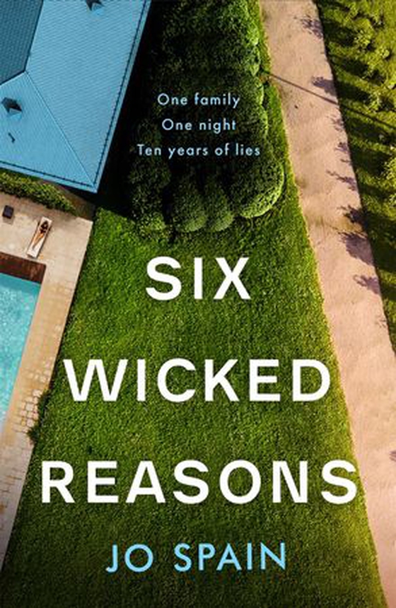 Six Wicked Reasons - an addictive thriller with a killer twist - perfect for summer reads (ebok) av Jo Spain