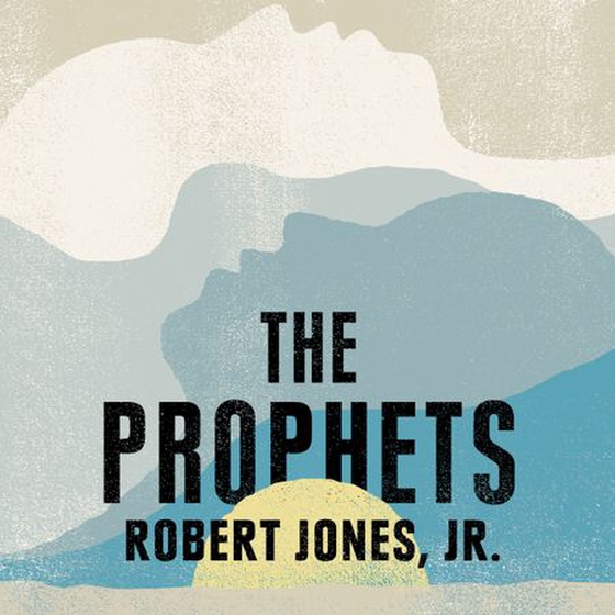 The Prophets - a New York Times Bestseller (lydbok) av Robert Jones Jr.