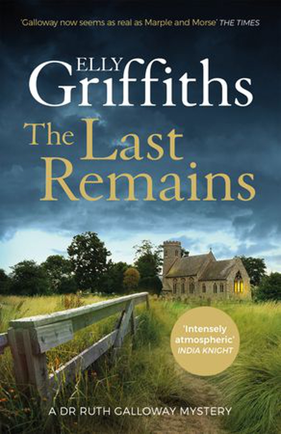 The Last Remains - The unmissable new book in the Dr Ruth Galloway Mysteries (ebok) av Elly Griffiths