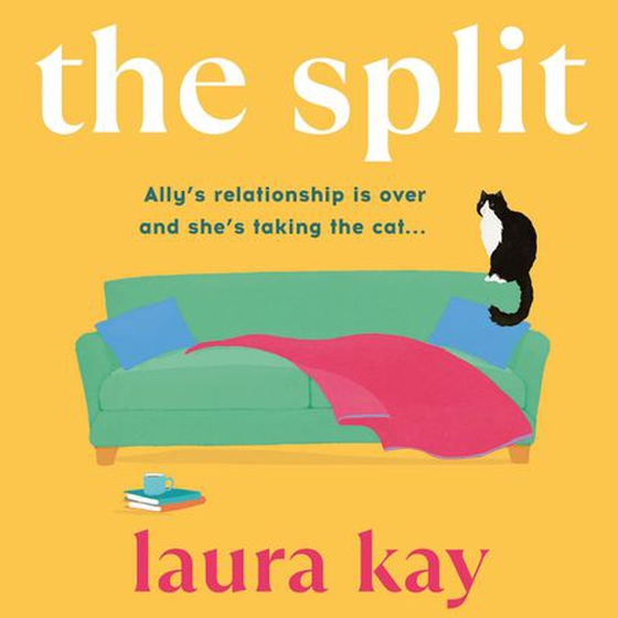 The Split - The uplifting and joyous read we all need right now! (lydbok) av Laura Kay