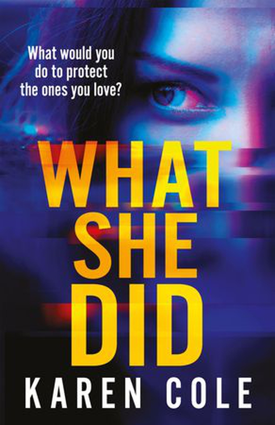 What She Did - A gripping thriller with a breathtaking twist! (ebok) av Karen Cole