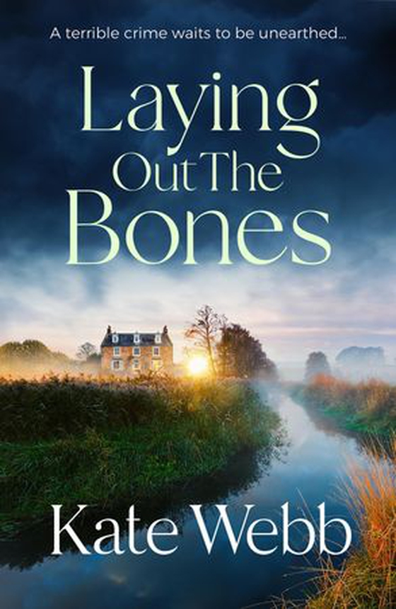 Laying Out the Bones - A riveting and twisty cold case mystery (ebok) av Katherine Webb