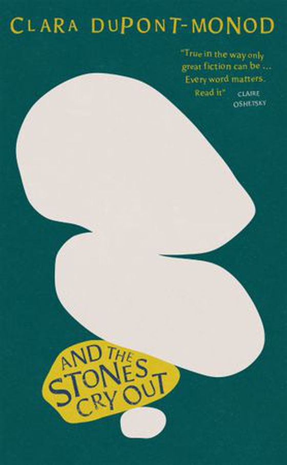 And the Stones Cry Out (ebok) av Clara Dupont-Monod
