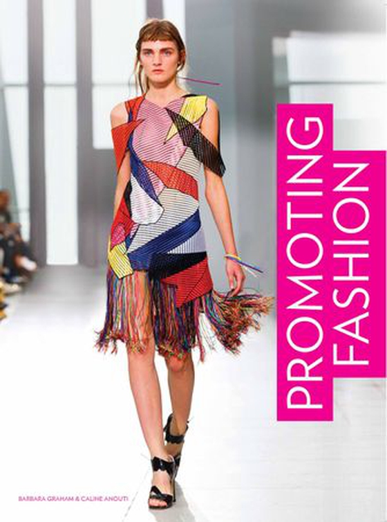 Promoting Fashion (ebok) av Barbara Graham