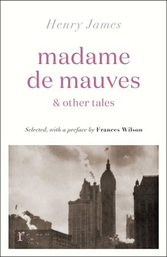 Madame de Mauves & Other Tales (ebok) av Henry James