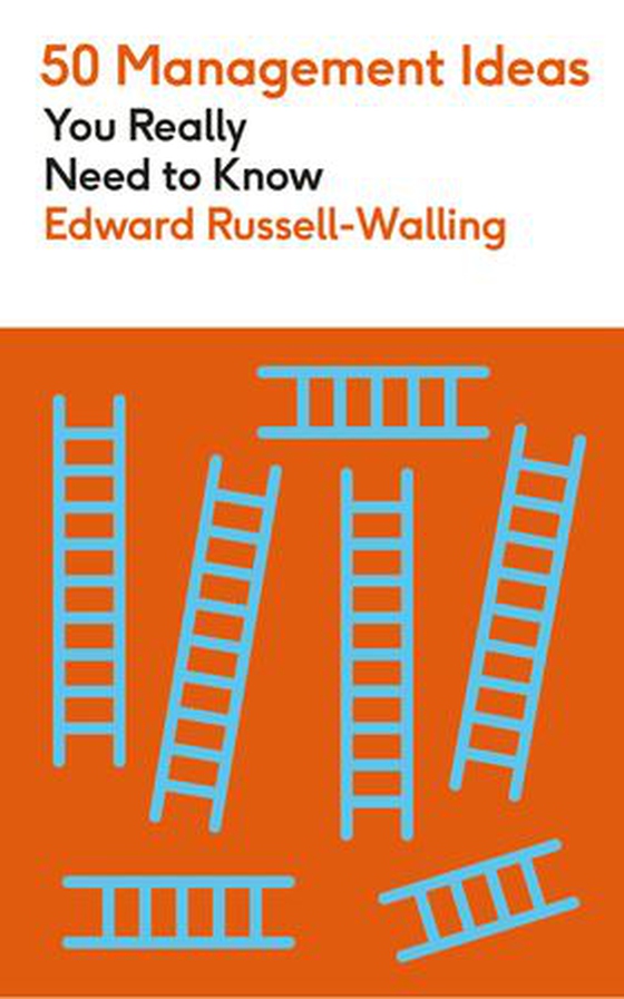 50 Management Ideas You Really Need to Know (ebok) av Edward Russell-Walling
