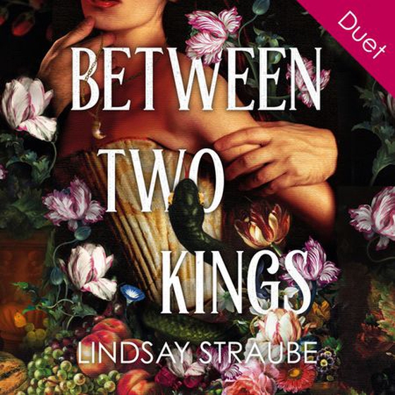 Between Two Kings - Split or Swallow 2: the even steamier sequel to the bestselling novel that is taking the world by storm! (lydbok) av Lindsay Straube