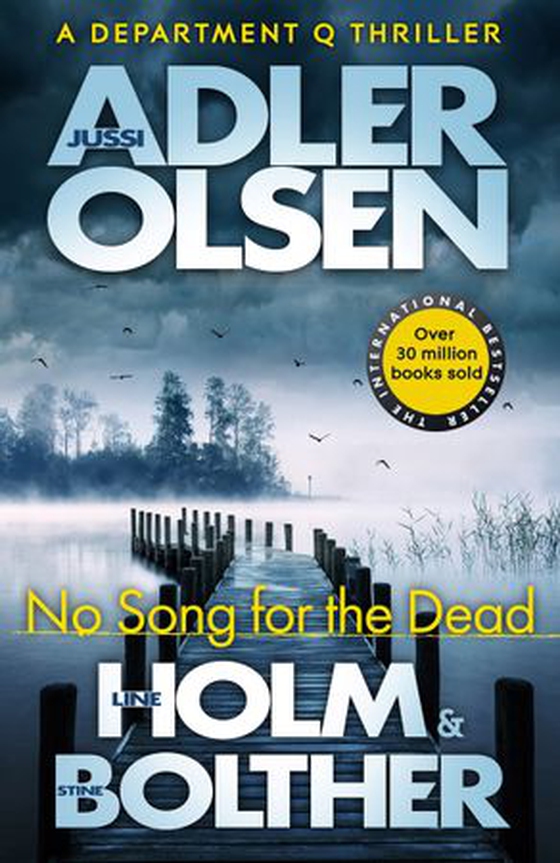 No Song for the Dead - The bestselling crime series that inspired the hit Netflix show DEPT. Q, starring Matthew Goode (ebok) av Jussi Adler-Olsen