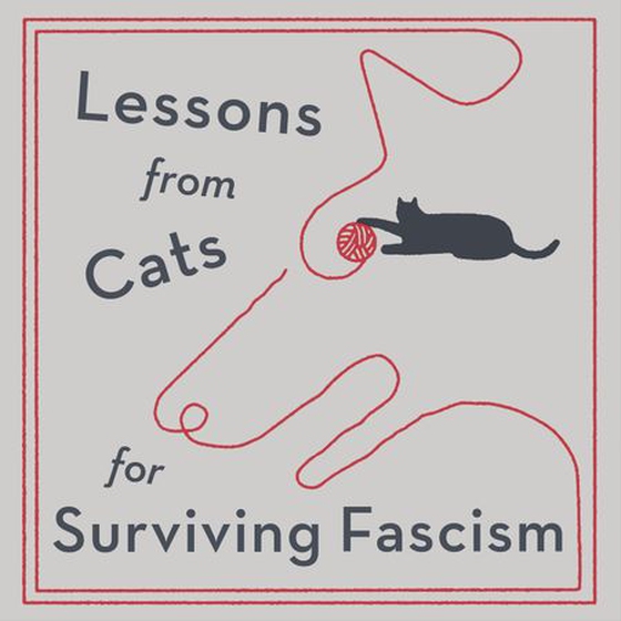 Lessons from Cats for Surviving Fascism (lydbok) av Stewart Reynolds