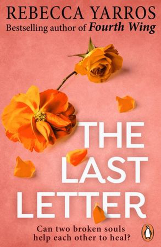 Last Letter - TikTok made me buy it! An emotional romance from the Sunday Times bestselling author of Fourth Wing and Onyx Storm (ebok) av Rebecca Yarros
