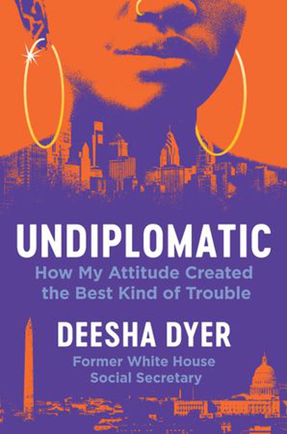 Undiplomatic - How My Attitude Created the Best Kind of Trouble (ebok) av Deesha Dyer