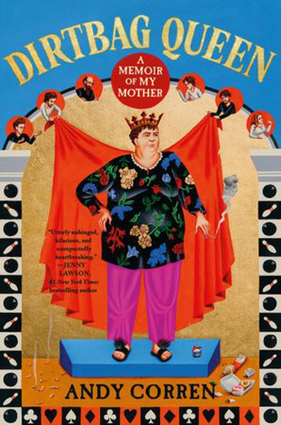 Dirtbag Queen (ebok) av Andy Corren