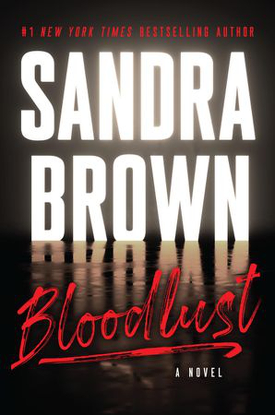 Bloodlust (ebok) av Sandra Brown