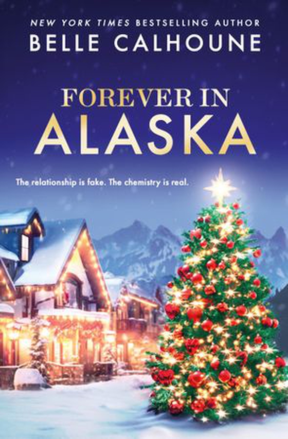 Forever in Alaska (ebok) av Belle Calhoune