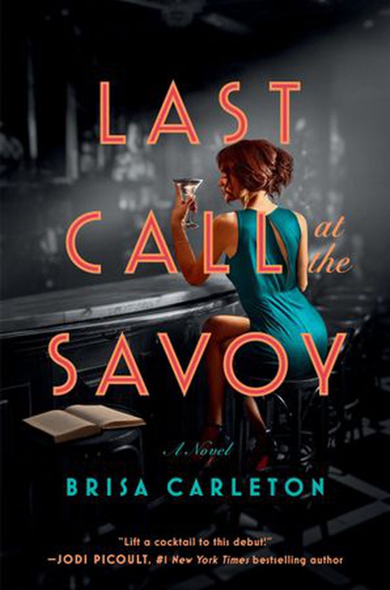 Last Call at the Savoy (ebok) av Brisa Carleton
