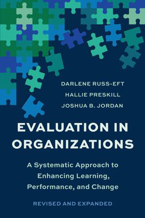 Evaluation In Organizations - A Systematic Approach To Enhancing Learning, Performance, And Change (ebok) av Darlene Russ-Eft
