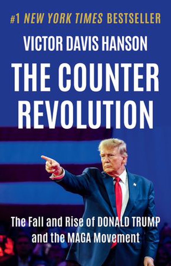 The Counterrevolution - The Fall and Rise of Donald Trump and the MAGA Movement (ebok) av Victor Davis Hanson