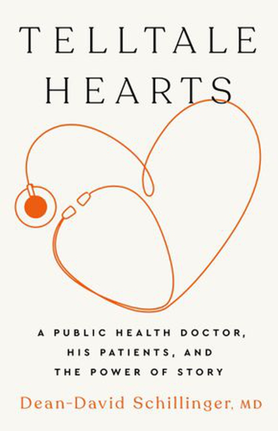 Telltale Hearts - A Public Health Doctor, His Patients, and the Power of Story (ebok) av Dean-David Schillinger