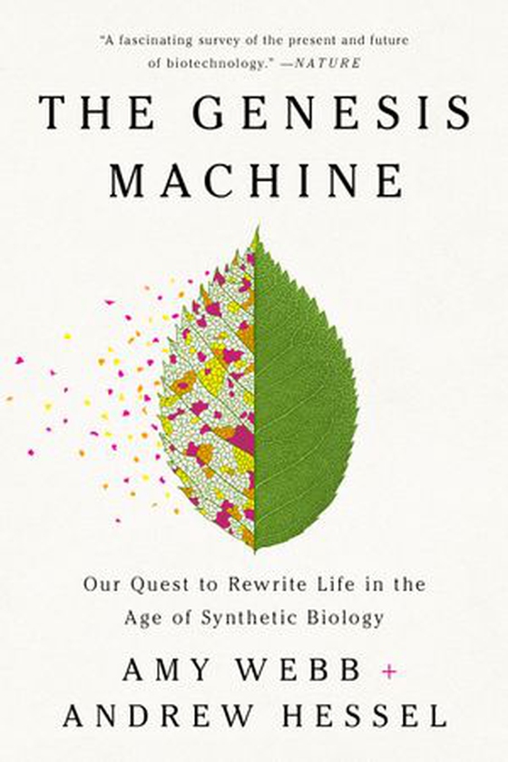 The Genesis Machine - Our Quest to Rewrite Life in the Age of Synthetic Biology (ebok) av Amy Webb