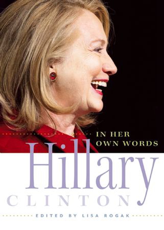 Hillary Clinton in Her Own Words (ebok) av -