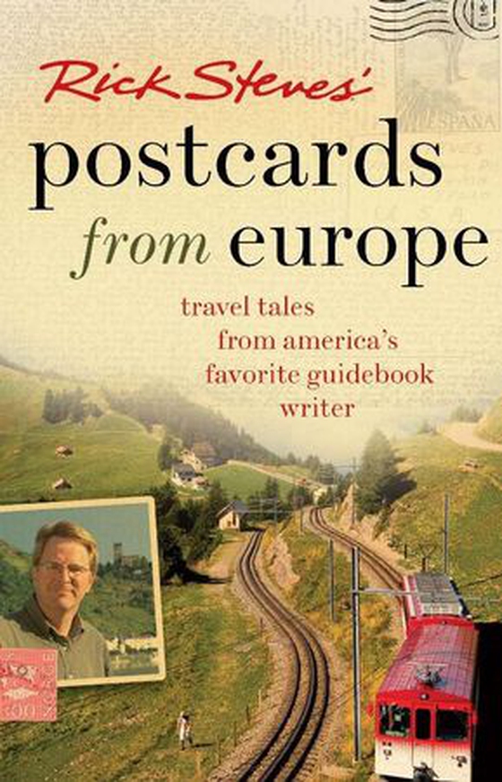 Rick steves' postcards from europe