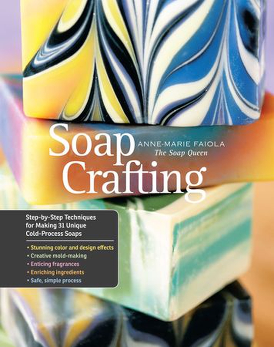 Soap Crafting - Step-by-Step Techniques for Making 31 Unique Cold-Process Soaps (ebok) av Anne-Marie Faiola