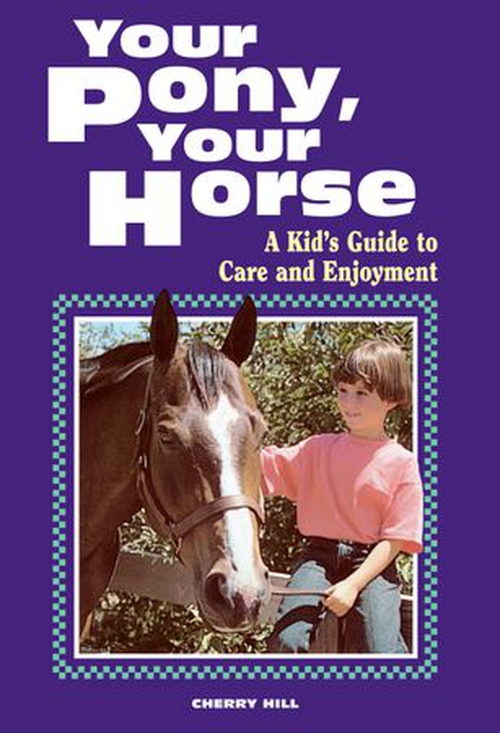 Your Pony, Your Horse (ebok) av Cherry Hill
