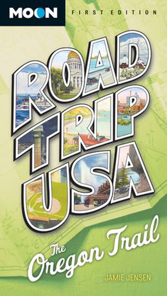 Road Trip USA: The Oregon Trail