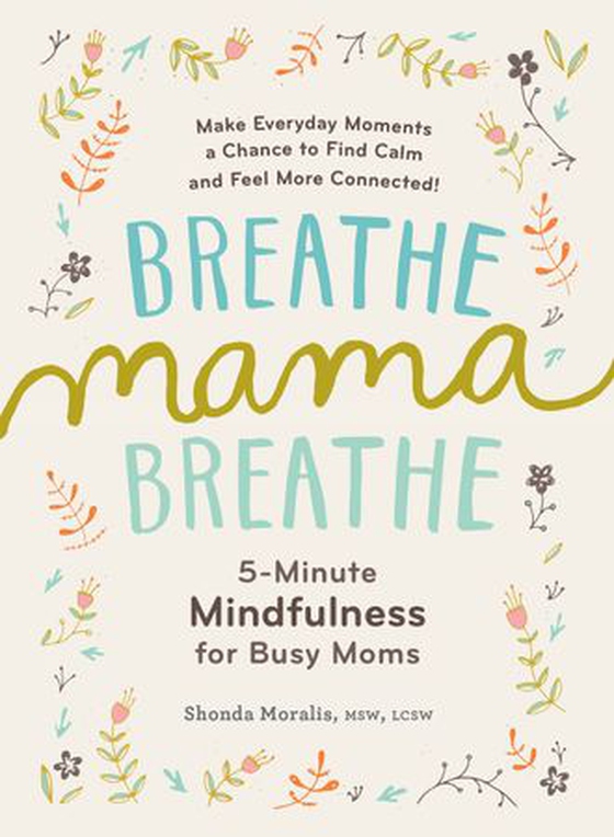Breathe, Mama, Breathe