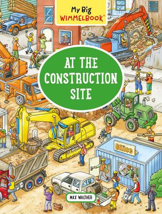 My Big Wimmelbook-At the Construction Site