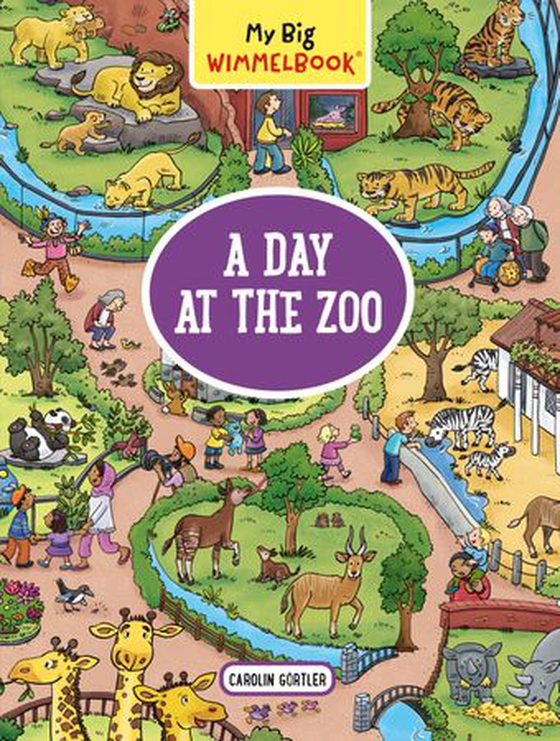 My Big Wimmelbook-A Day at the Zoo