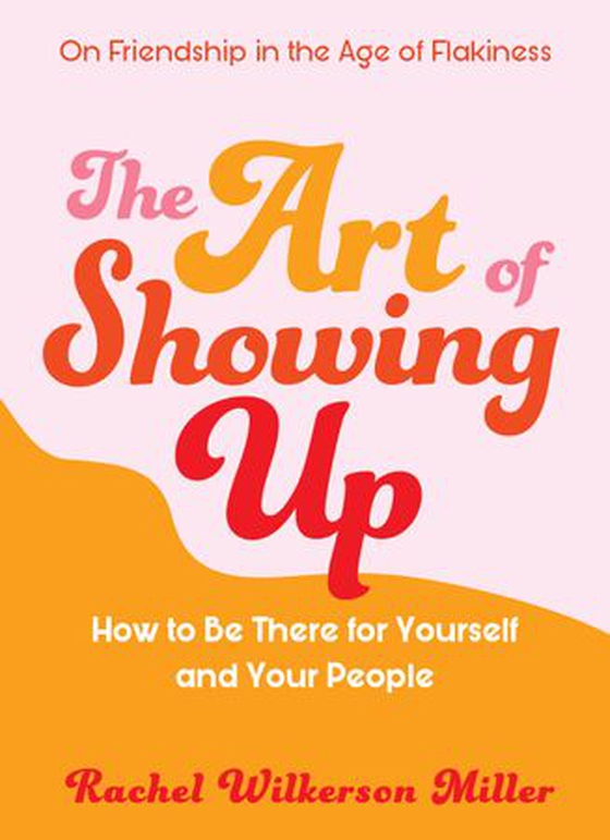 The Art of Showing Up