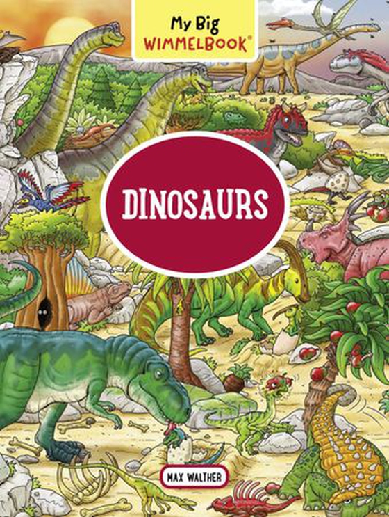 My Big Wimmelbook-Dinosaurs