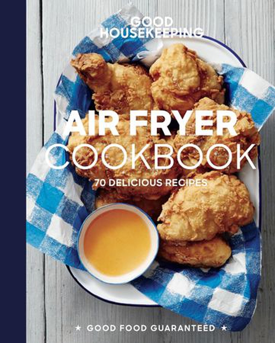 Good Housekeeping Air Fryer Cookbook - 70 Delicious Recipes (ebok) av Susan Westmoreland