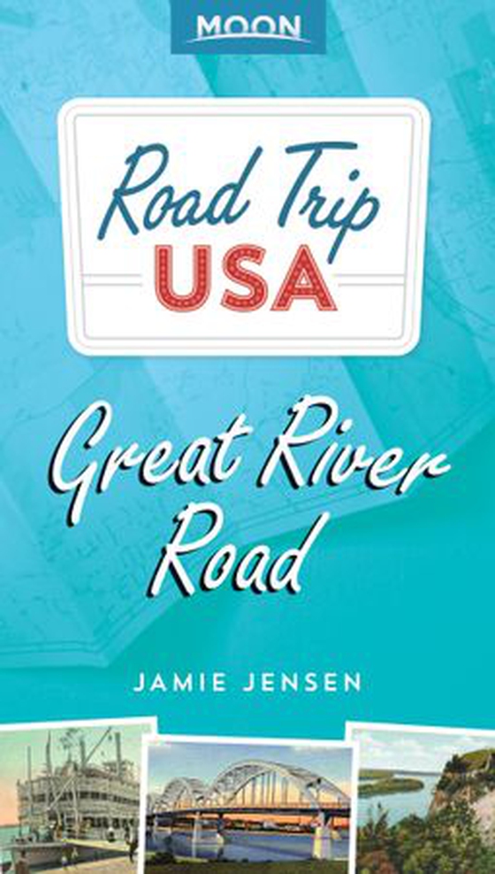 Road trip usa: great river road